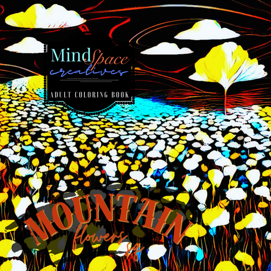 MindSpace Creatives: Adult Coloring Book Mountain Flowers sq