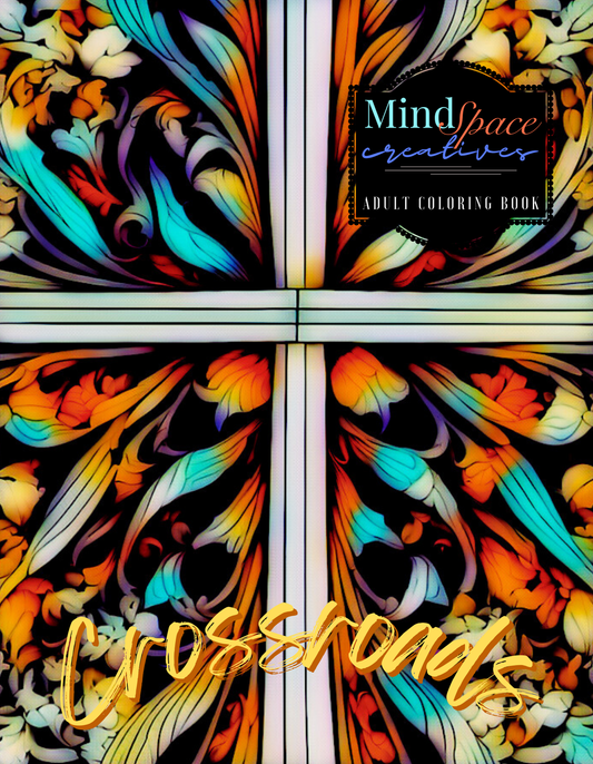 MindSpace Creatives: Adult Coloring Book Crossroads