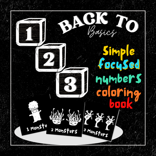 Back To Basics: Simple Focused Numbers Coloring Book