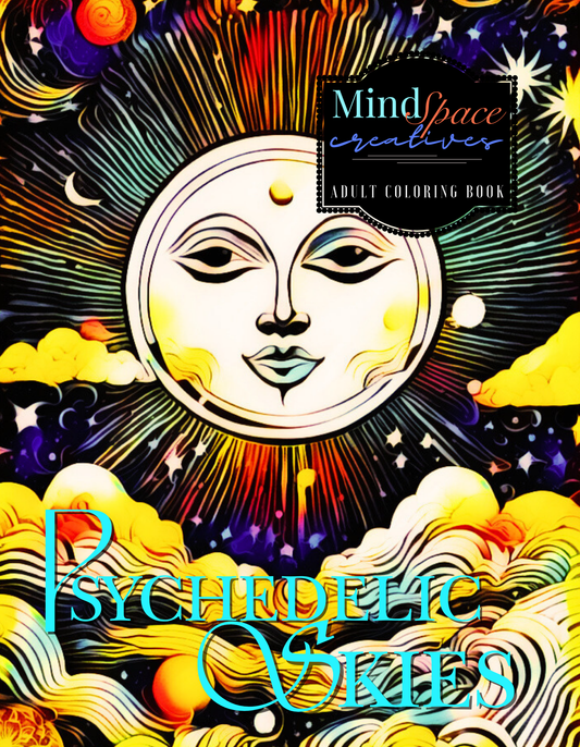 MindSpace Creatives: Adult Coloring Book Psychedelic Skies